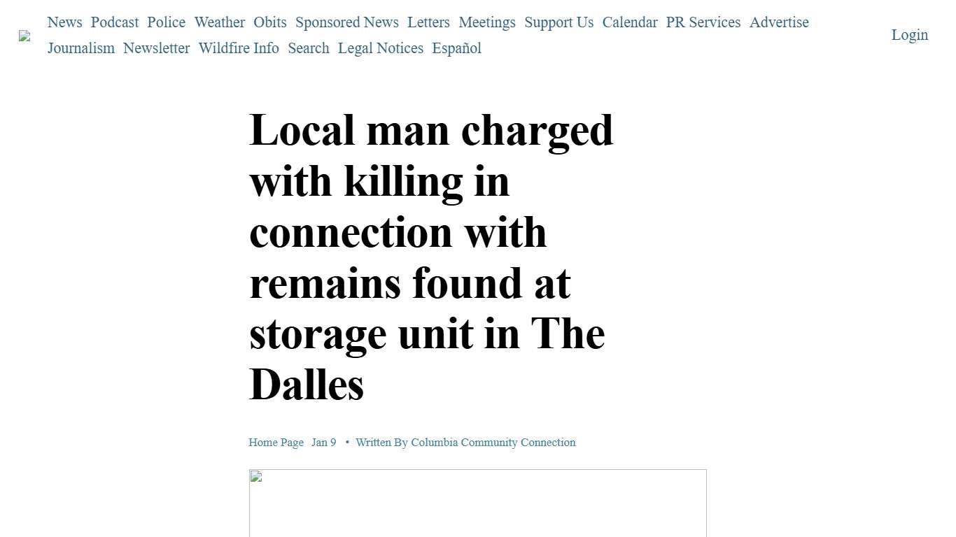 Local man charged with killing in connection with remains found at storage unit in The Dalles — Columbia Community Connection News Mid-Columbia Region